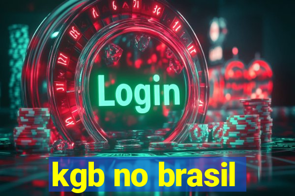 kgb no brasil